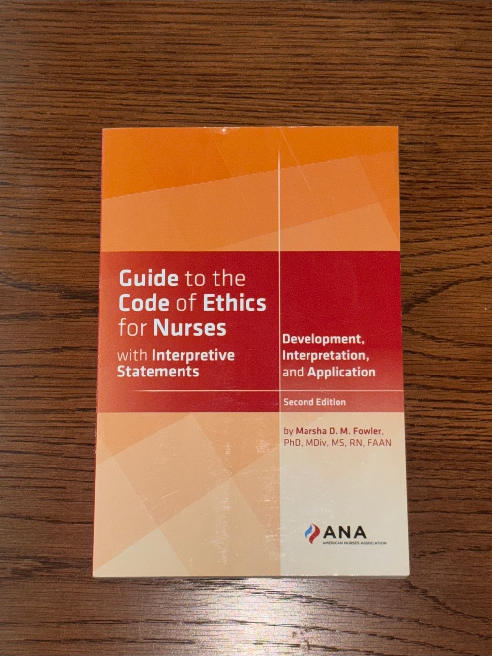 Guide to the Code of Ethics for Nurses - Orange/Red Cover